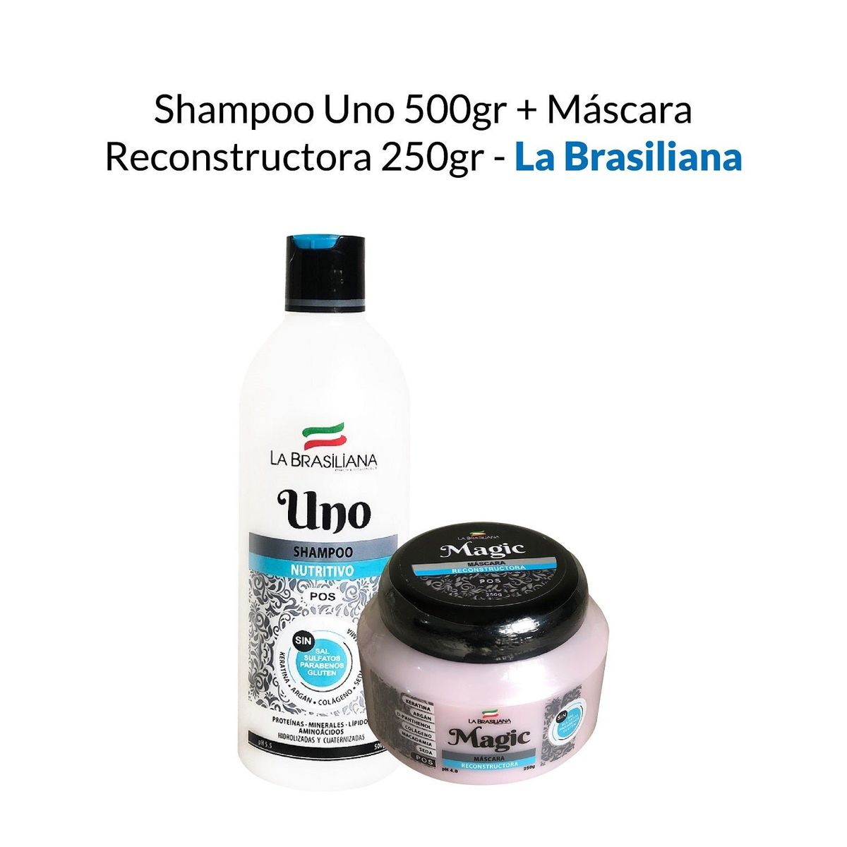 LA BRASILIANA - Shampoo Uno 500Gr + Máscara Reconstructora 250Gr La Brasiliana