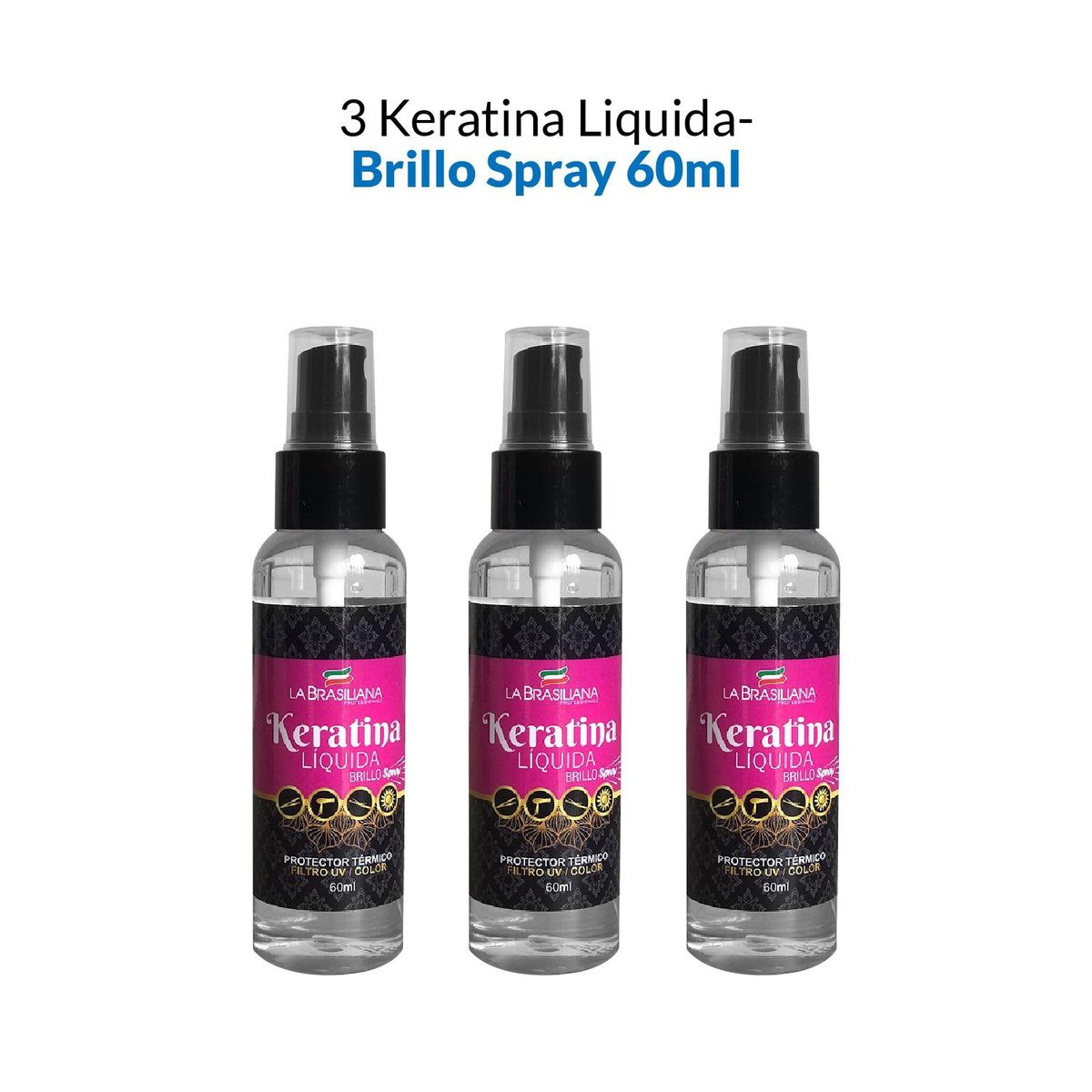 LA BRASILIANA - Keratina Liquida Brillo Spray La Brasiliana 60ml 3 Unidades