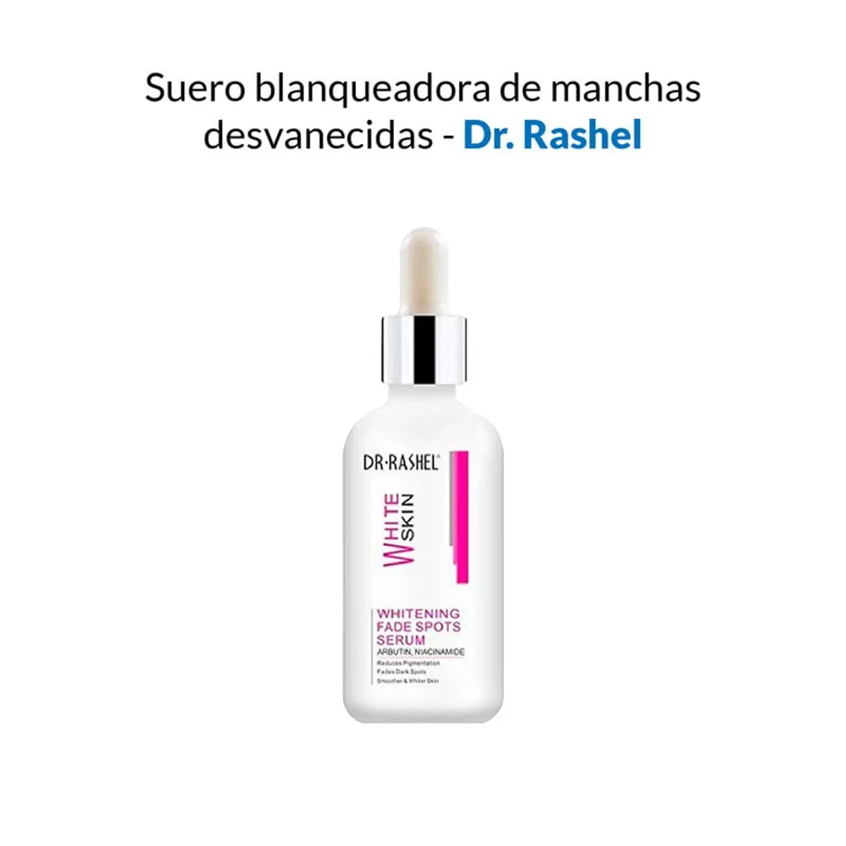 GENERICO - Suero Blanqueadora De Manchas Desvanecidas 50Gr Dr Rashel