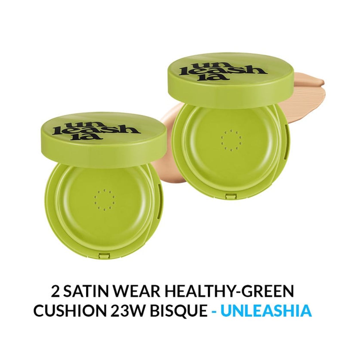 UNLEASHIA - Satin Wear Healthy-Green Cushion Unleashia 23W Bisque 2 Unidades