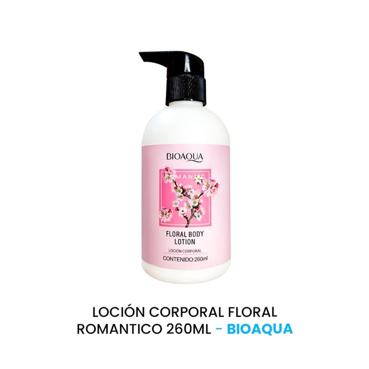 BIOAQUA - Loción Corporal Floral Romantico Bioaqua 260ml