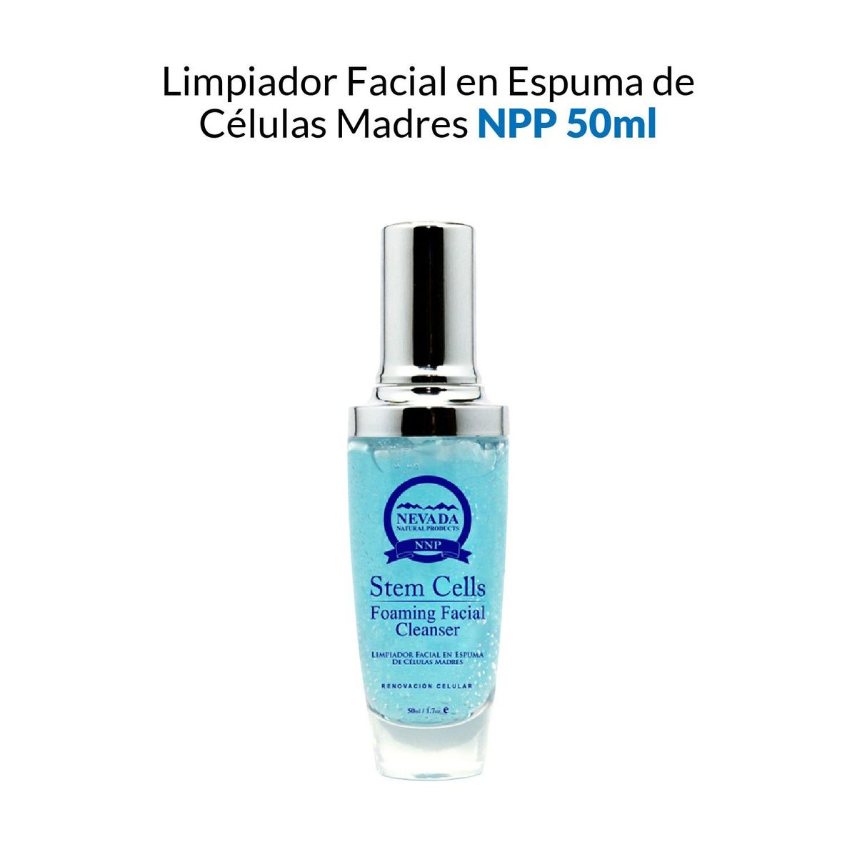 NEVADA NATURAL PRODUCTS - Limpiador Facial En Espuma De Celulas Madres Nevada 50ml
