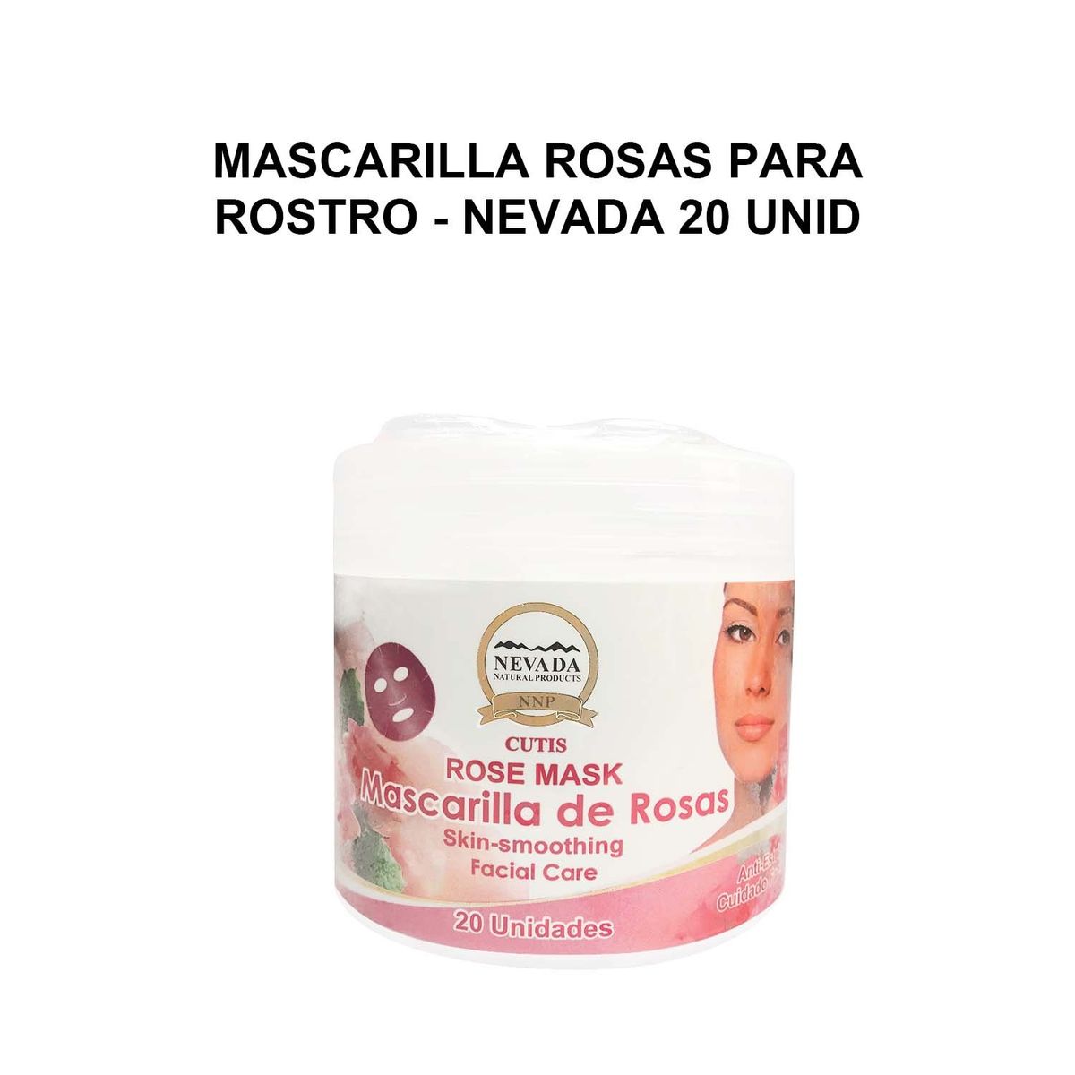 NEVADA NATURAL PRODUCTS - Mascarilla Rosas Para Rostro Nevada 20 Unid