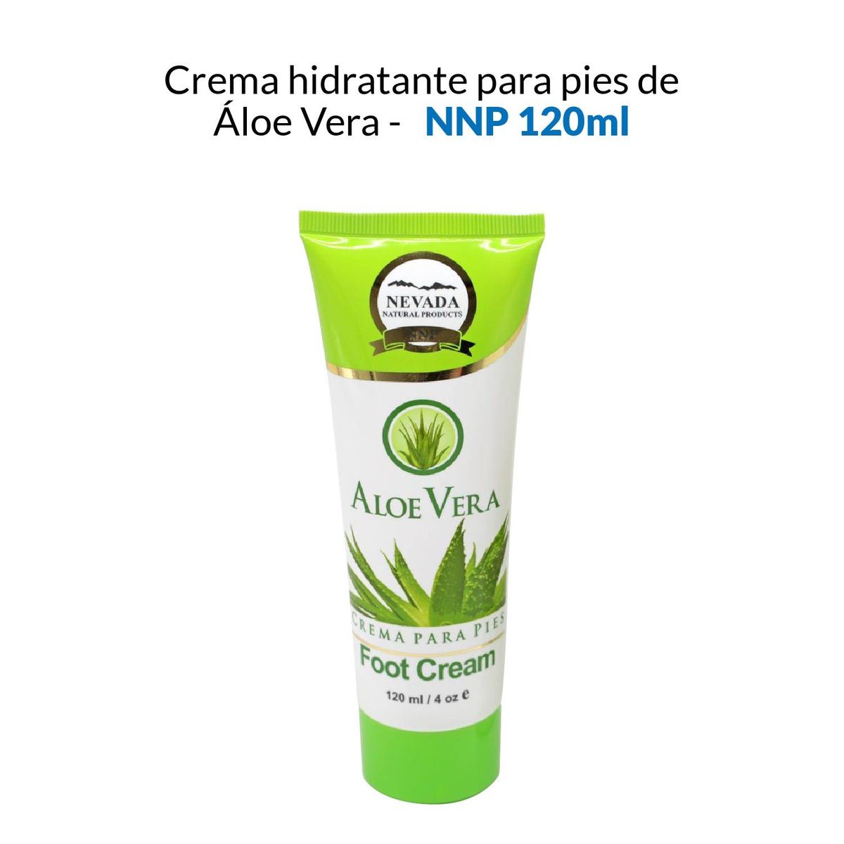 NEVADA NATURAL PRODUCTS - Crema Hidratante Para Pies De Aloe Vera Nevada 120ml