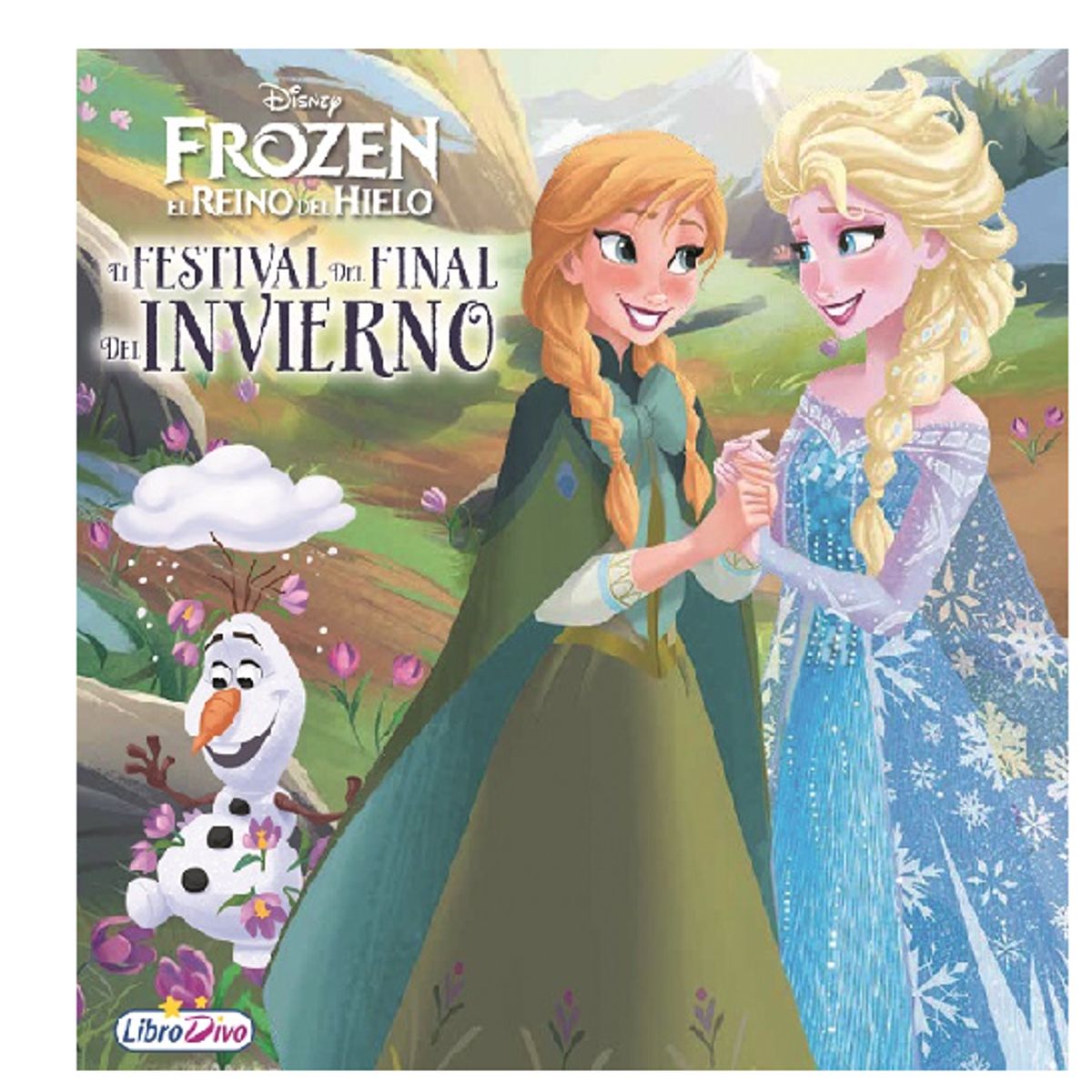 DISNEY - Libro infantil FESTIVAL DEL FINAL DEL INVIERNO FROZEN EL REINO DEL HIELO