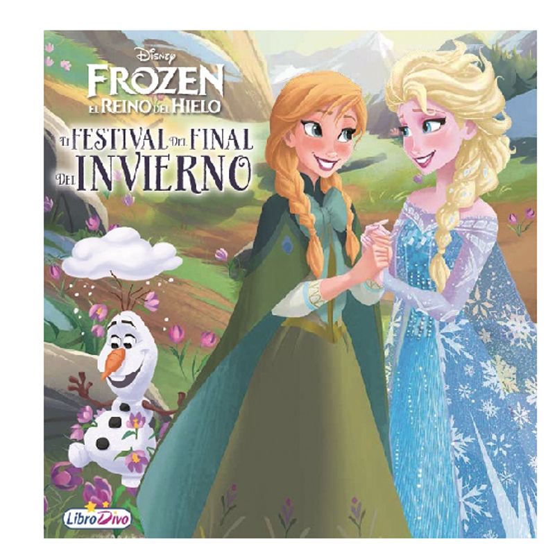 DISNEY - Libro infantil FESTIVAL DEL FINAL DEL INVIERNO FROZEN EL REINO DEL HIELO