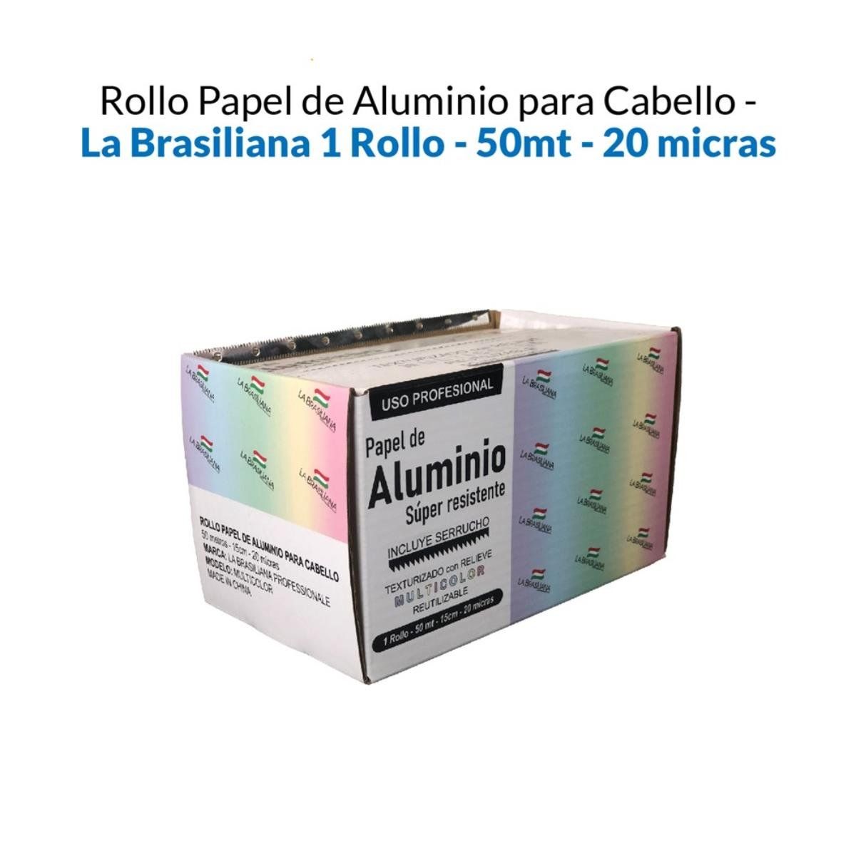 LA BRASILIANA - Rollo De Papel Aluminio Para Cabello X 50Mt - 15Cm 20 Micras