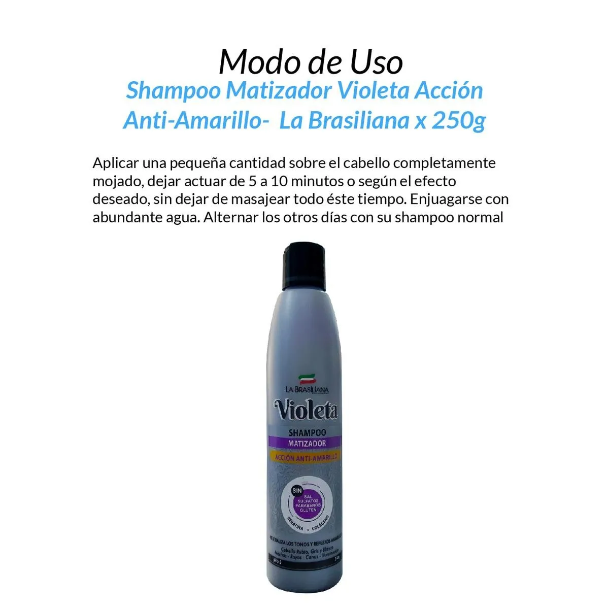 LA BRASILIANA - Shampoo Matizador Violeta Acción AntiAmarillo La Brasiliana 250G 2 Uni
