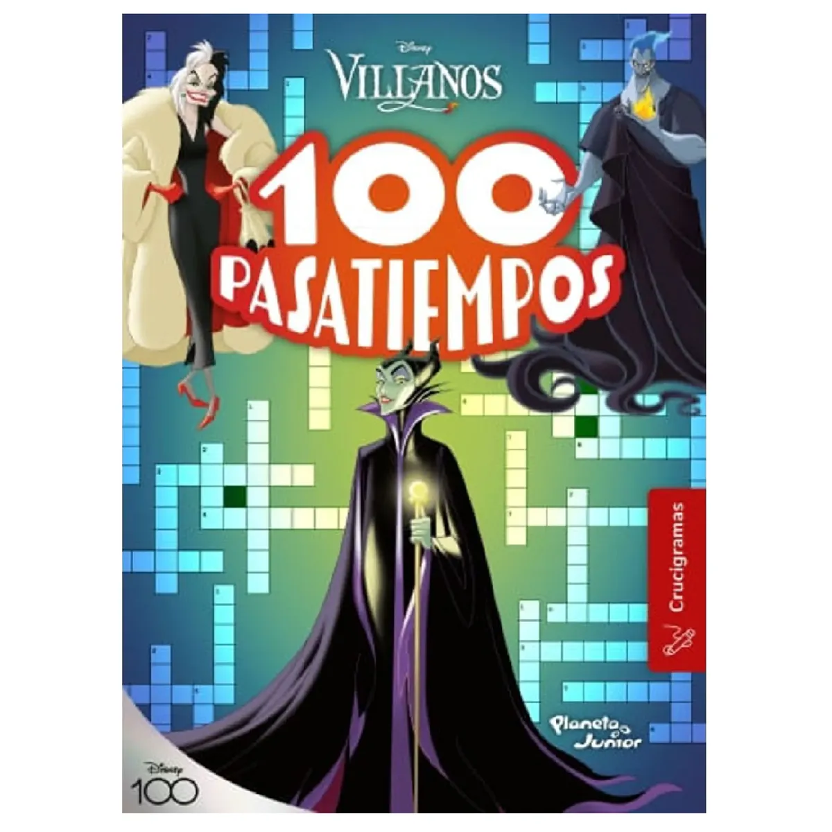 DISNEY CLASICOS - 100 Pasatiempos - Crucigramas - Disney Villanos - Disney