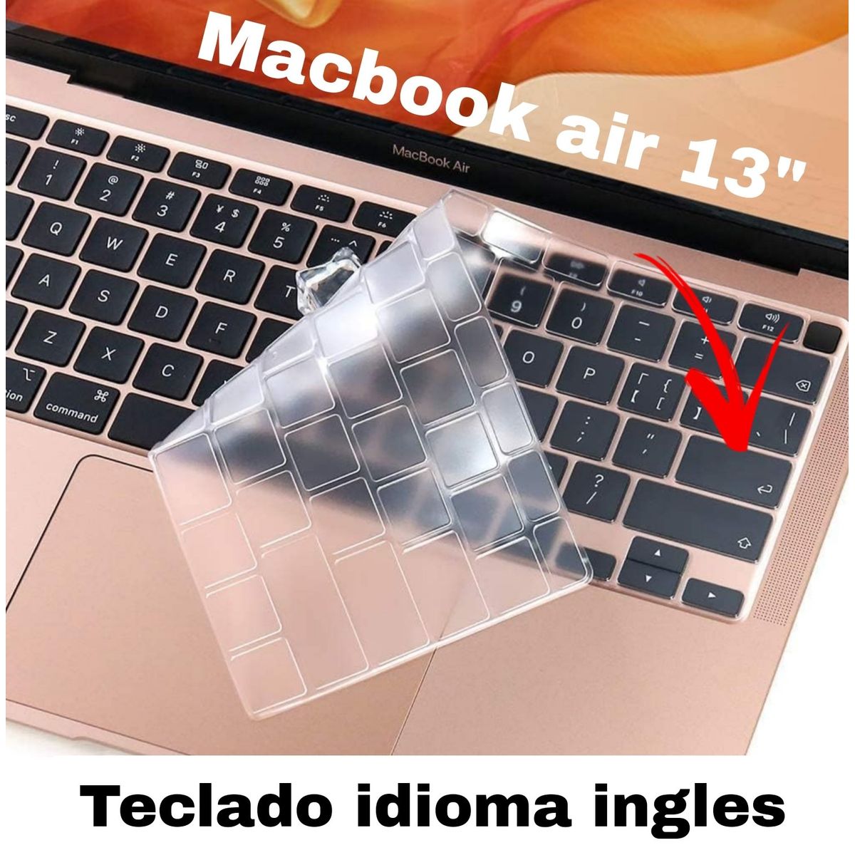 GENERICO - Protector Macbook Air 13.3 2020 A2179 / A2337 Teclado EN INGLES