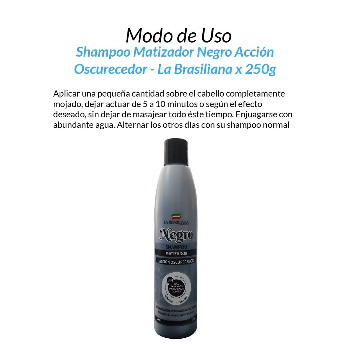 LA BRASILIANA - Shampoo Matizador Negro Acción Oscurecedor La Brasiliana 250Gr