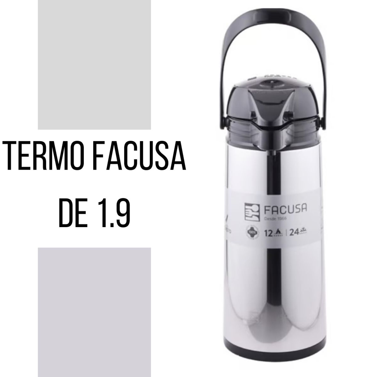 FACUSA - Termo Facusa con Sifon Acero Inoxidable Brillante 1.9 Litros
