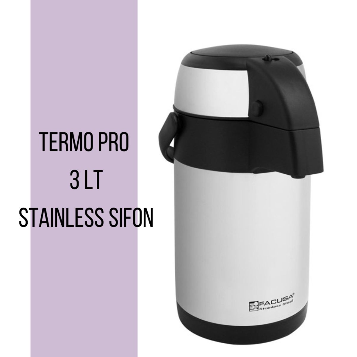 FACUSA - Termo Facusa de Acero Inoxidable 3 Lt -  STAINLESS SIFON