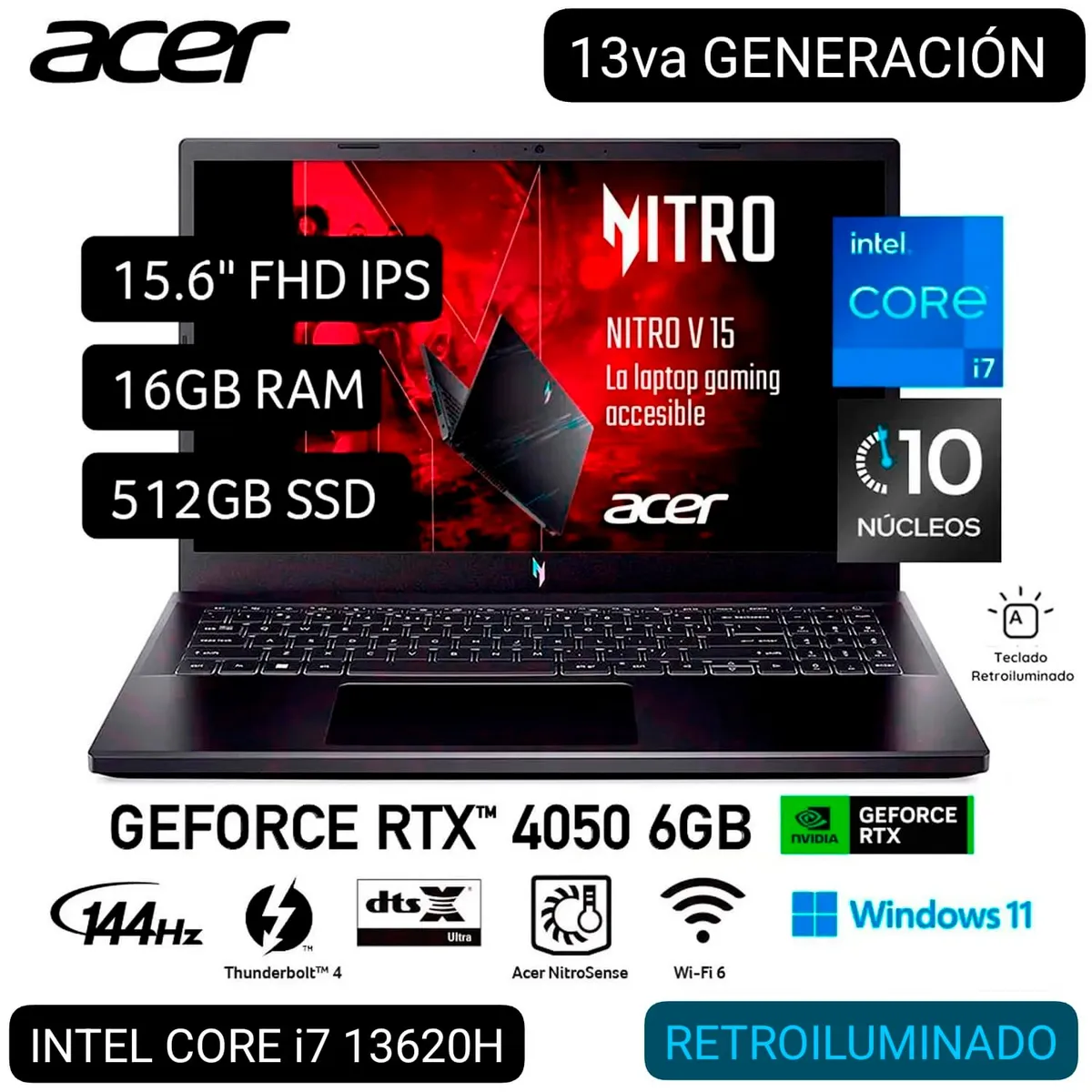ACER - LAPTOP GAMER ACER NITRO V15 ANV15-51-711U i7 13° GEN. 15.6 FHD IPS 144Hz 16GB 512GB RTX4050 6GB W11