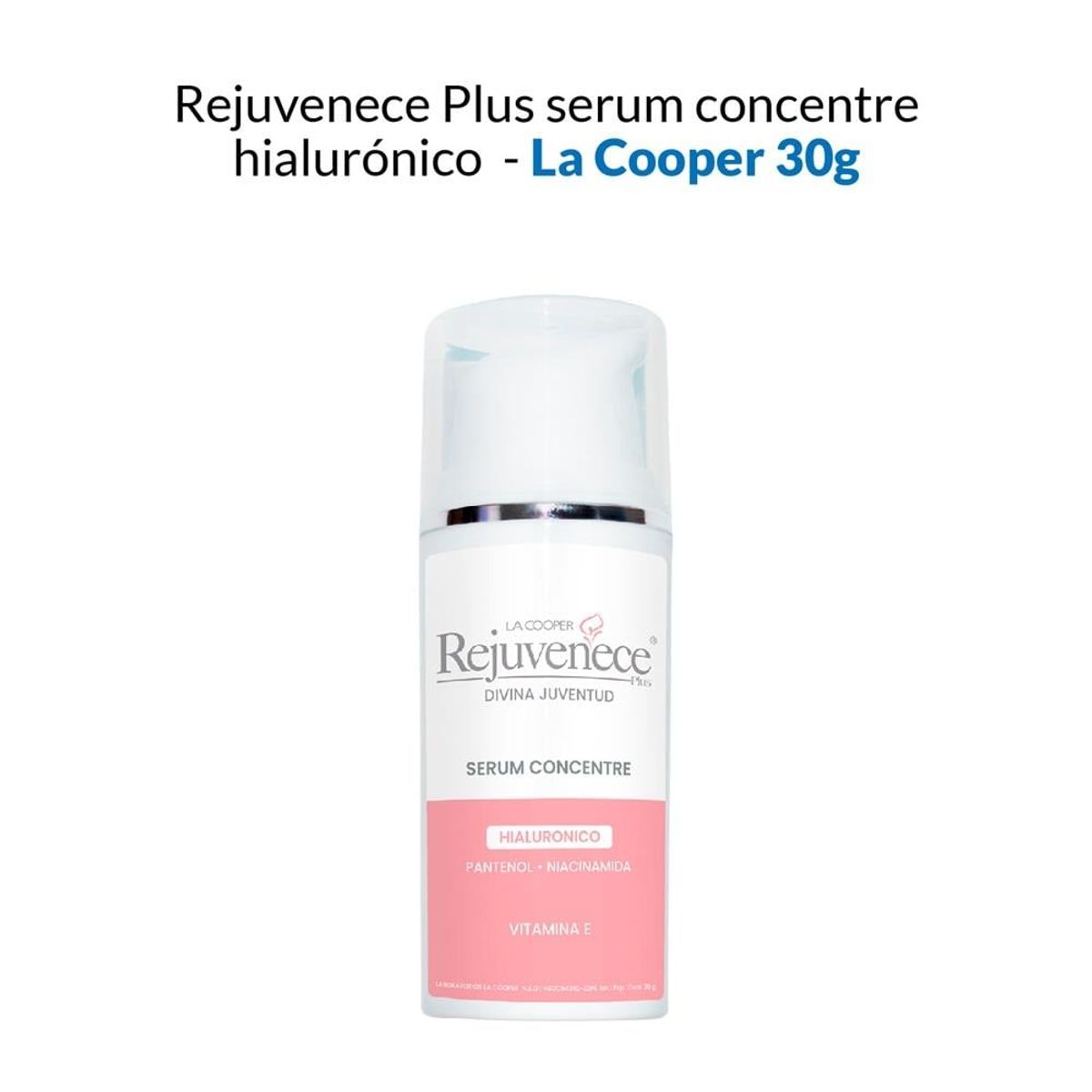 GENERICO - Rejuvenece Plus Serum Concentre Hialuronico - La Cooper 30G_.