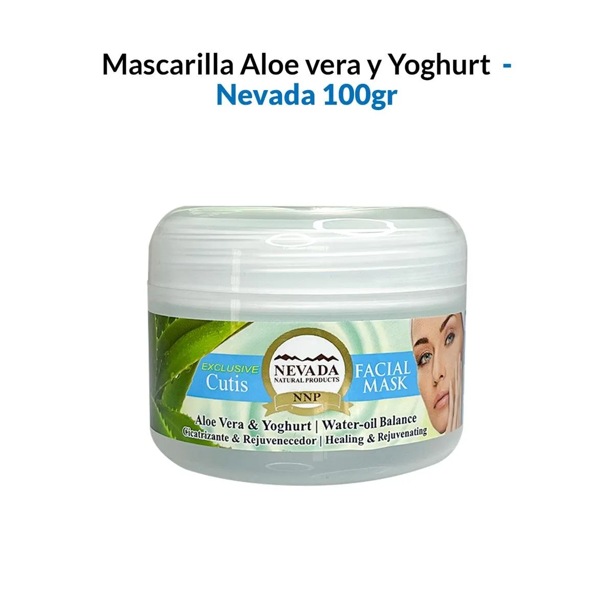 NEVADA NATURAL PRODUCTS - Mascarilla Aclarador Facial Aloe Vera Y Yogurt 100G - Nevada_.