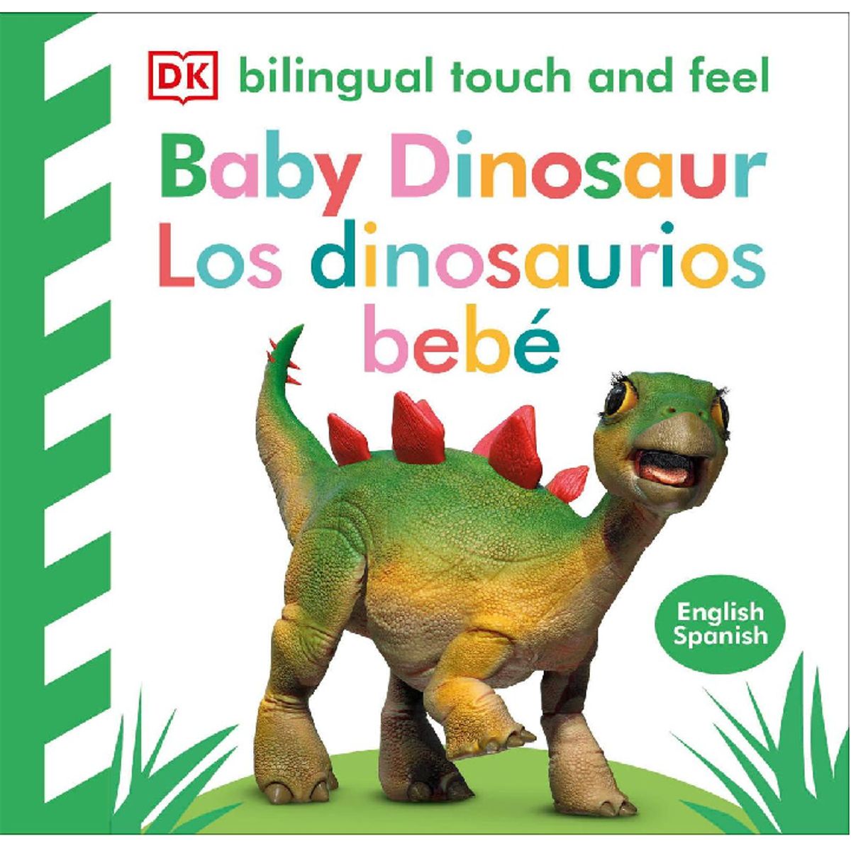 GENERICO - Bilingual Touch and Feel Baby Dinosaur- Los Dinosaurios