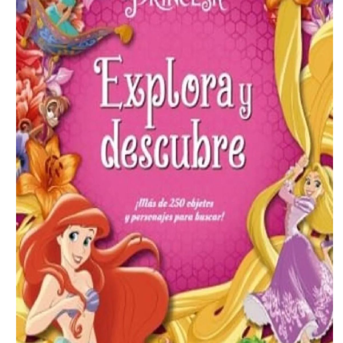 DISNEY CLASICOS - Libro infantil Explora y descubre Princesas Disney + stickers