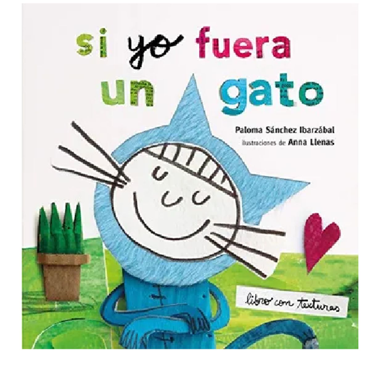 GENERICO - Libro Infantil texturas si yo fuera un gato Ana Llenas