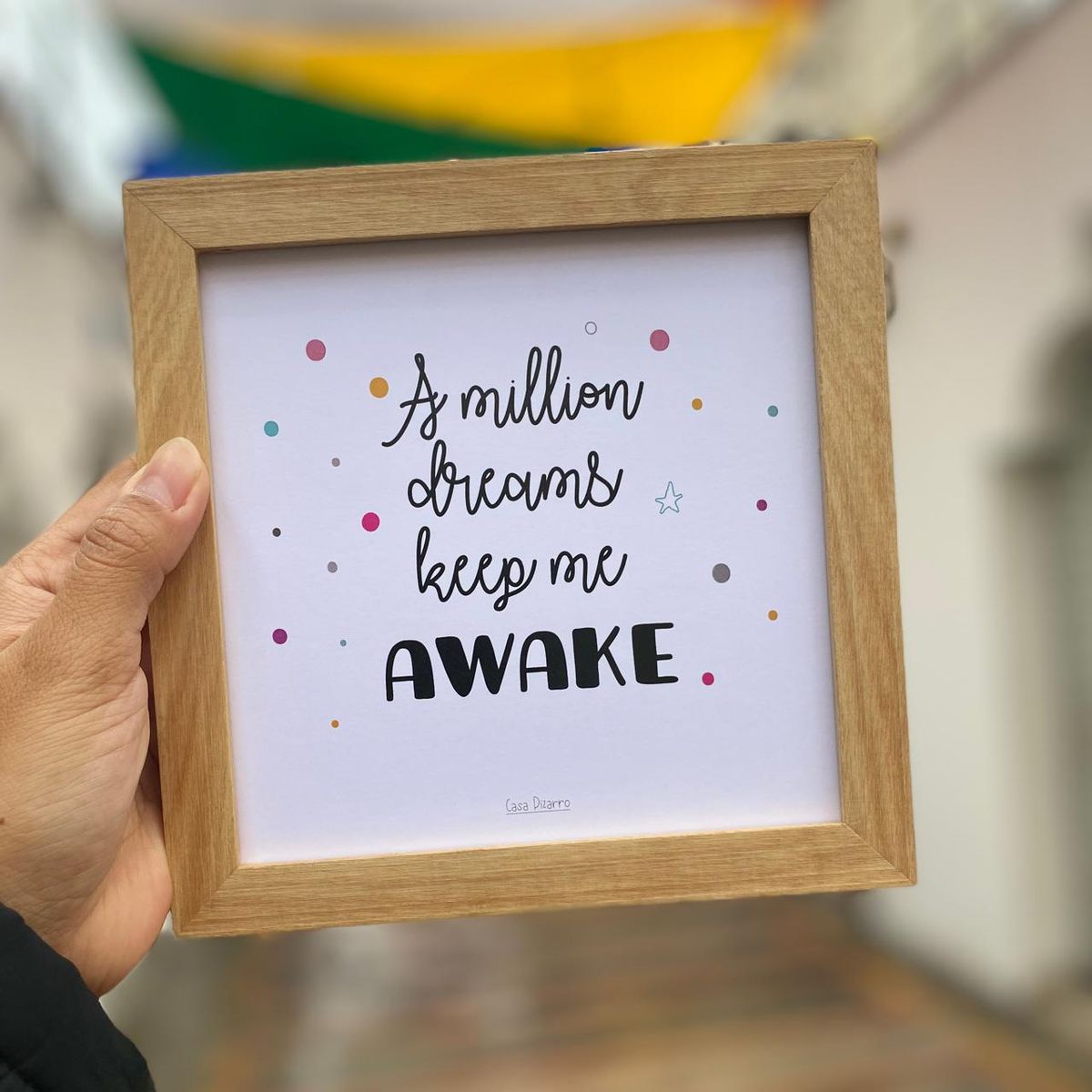 CASA PIZARRO - Cuadro de motivación "A million dreams" 17 x 17 cm