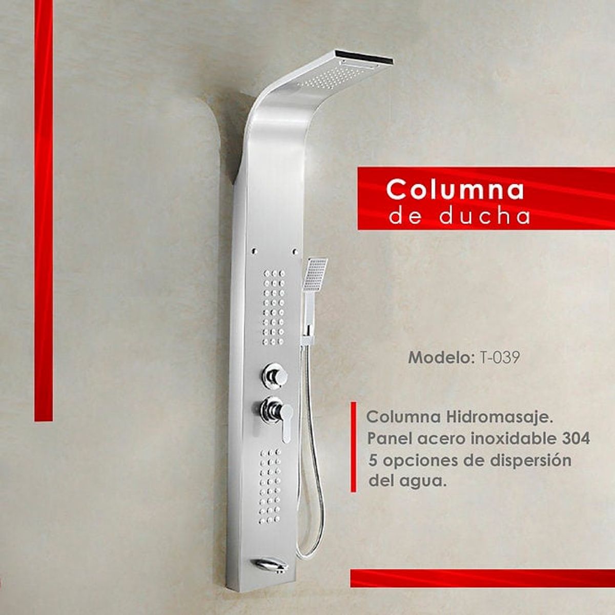 XM - COLUMNA DE DUCHA SATINADO T-039