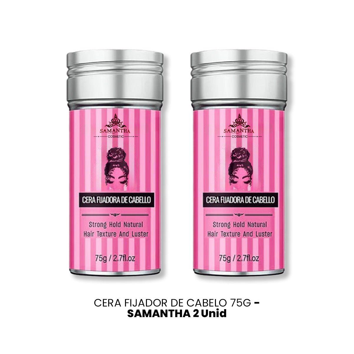 GENERICO - CERA FIJADOR DE CABELO 75G - SAMANTHA 2 UNID