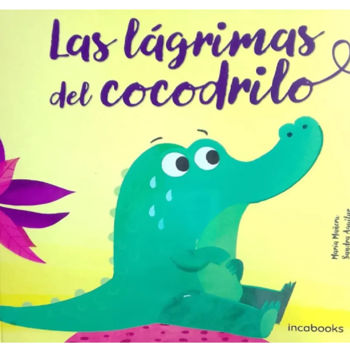 GENERICO - CUENTO NFANTIL  Las lágrimas del cocodrilo
