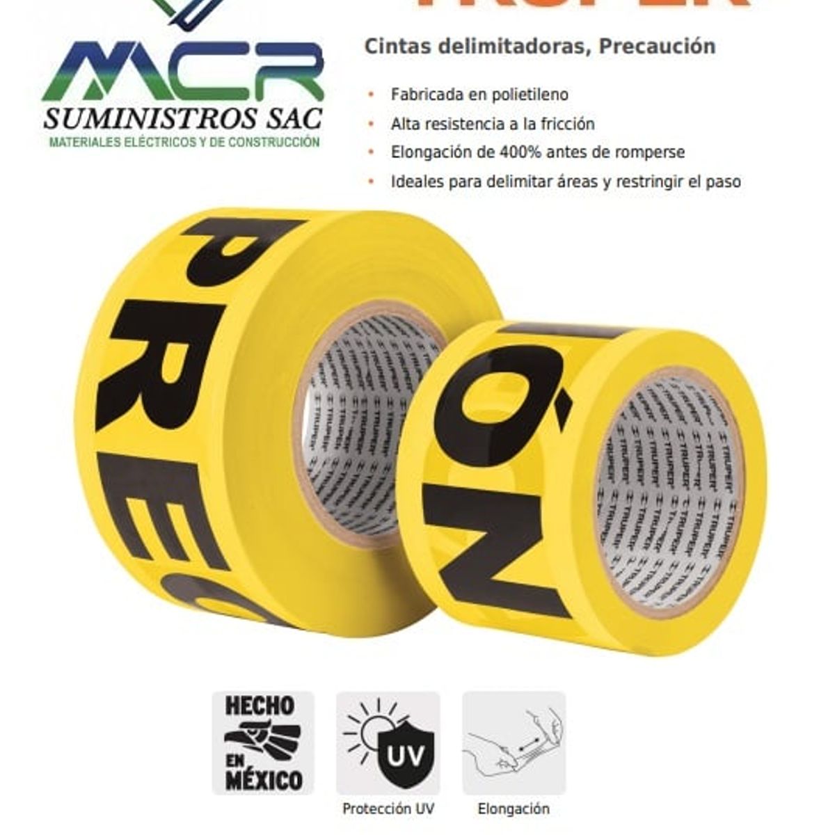 TRUPER - CINTA DE SEGURIDAD  PRECAUCION  ROLLO DE 100M X 3PULGADAS