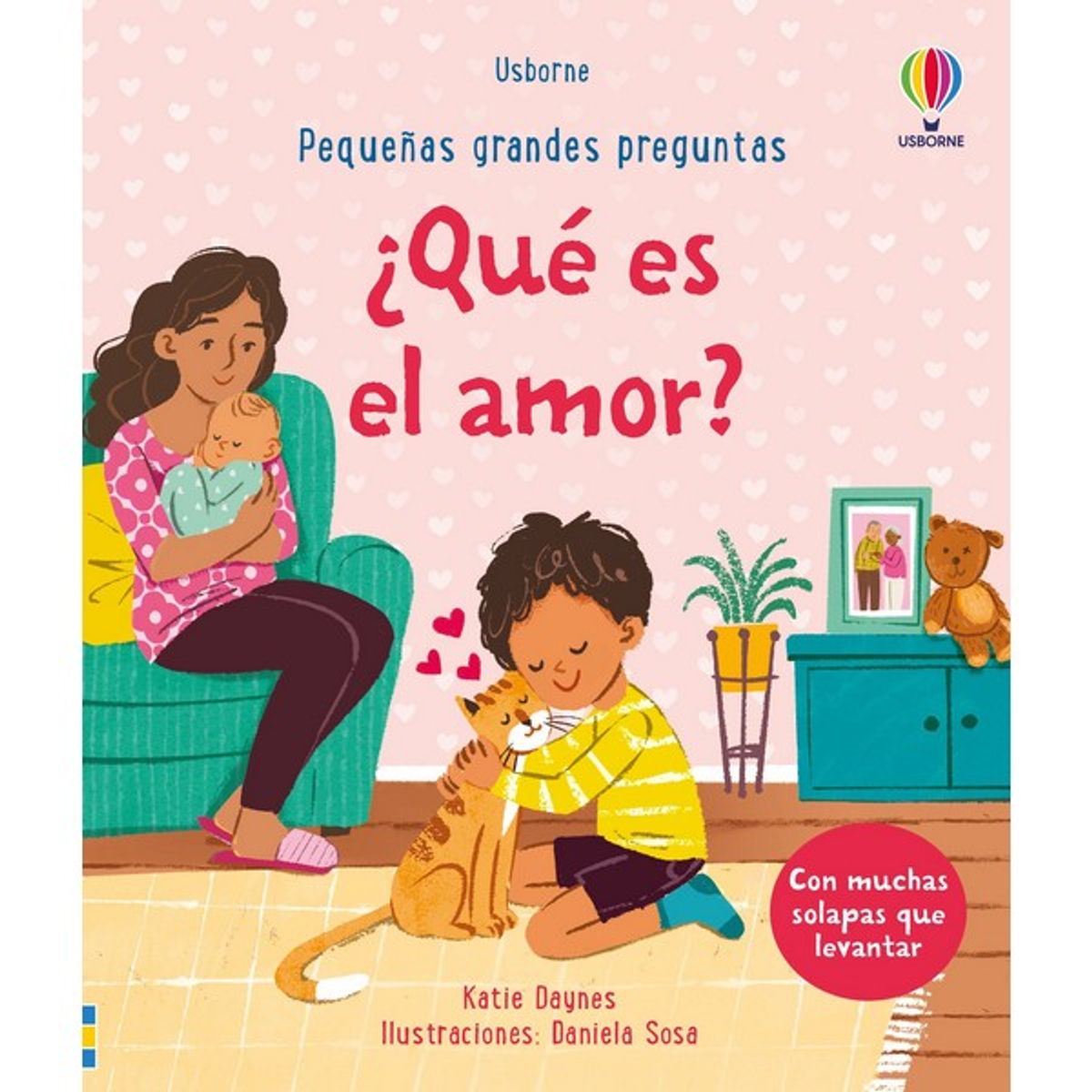 GENERICO - Libro Infantil 	QUE ES EL AMOR PEQUEÑAS GRANDES PREGUNTAS CON SOLAPAS