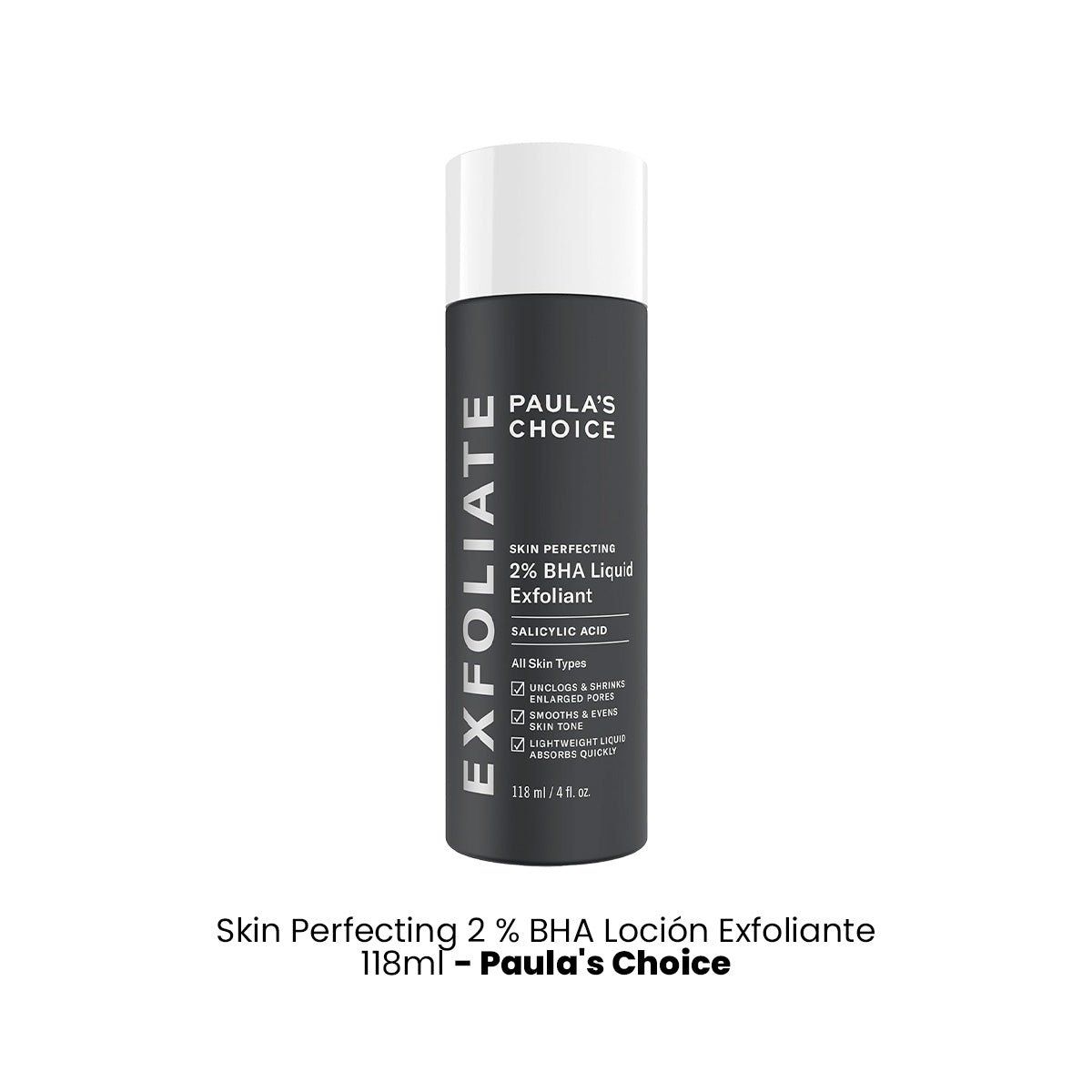 PAULA'S CHOICE - Skin Perfecting 2 % BHA Loción Exfoliante 118ml Paulas Choice