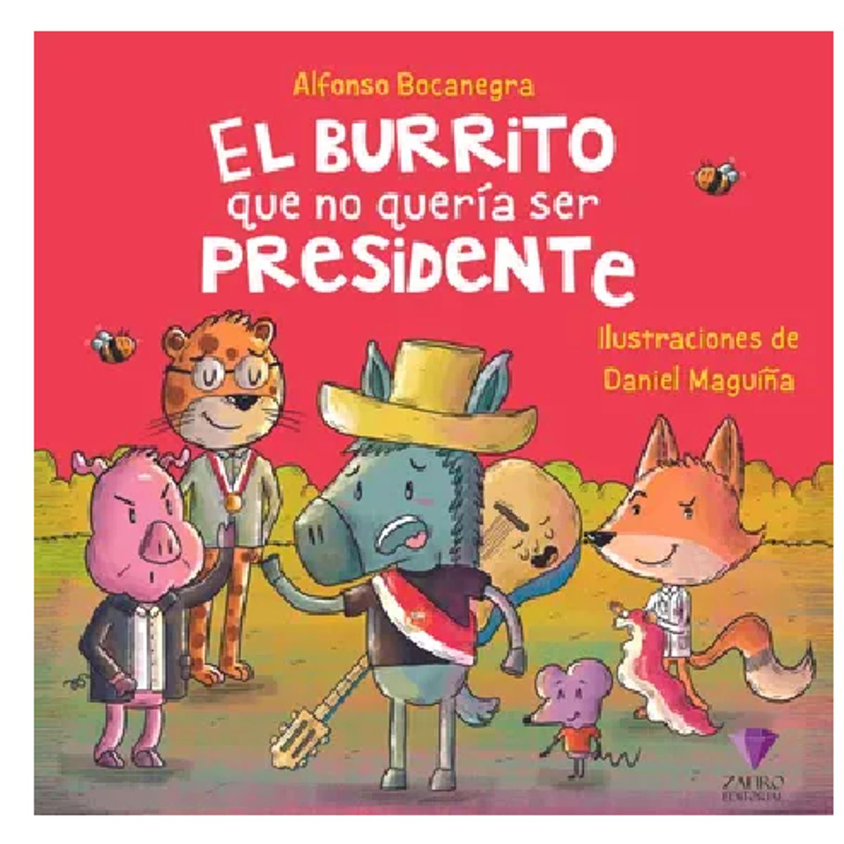GENERICO - El burrito que no quería ser presidente