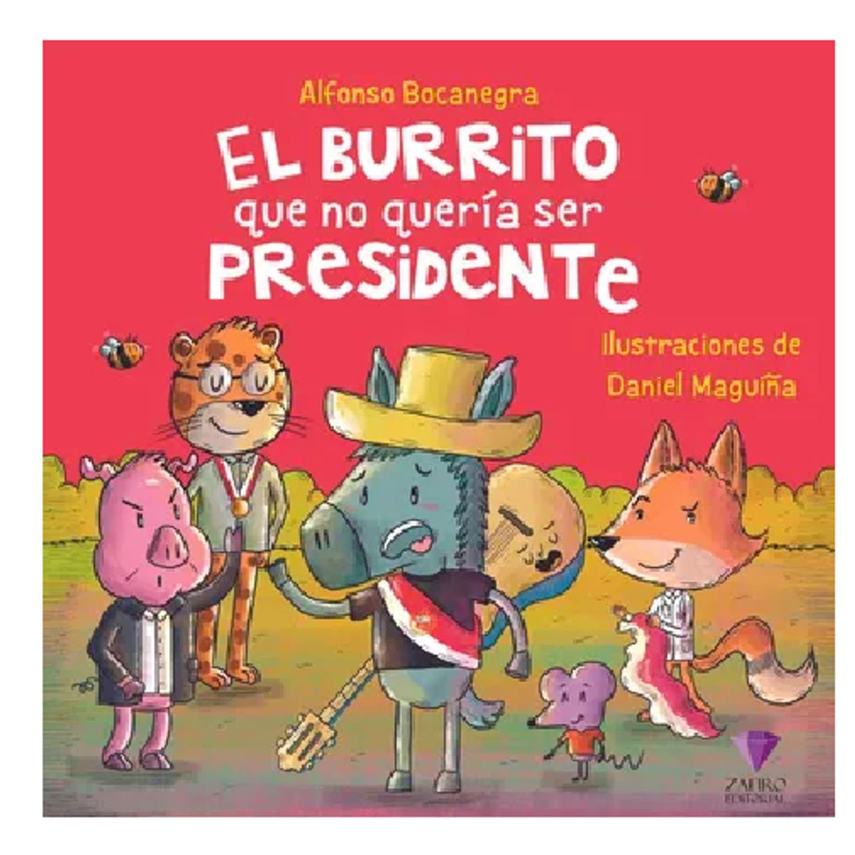 GENERICO - El burrito que no quería ser presidente