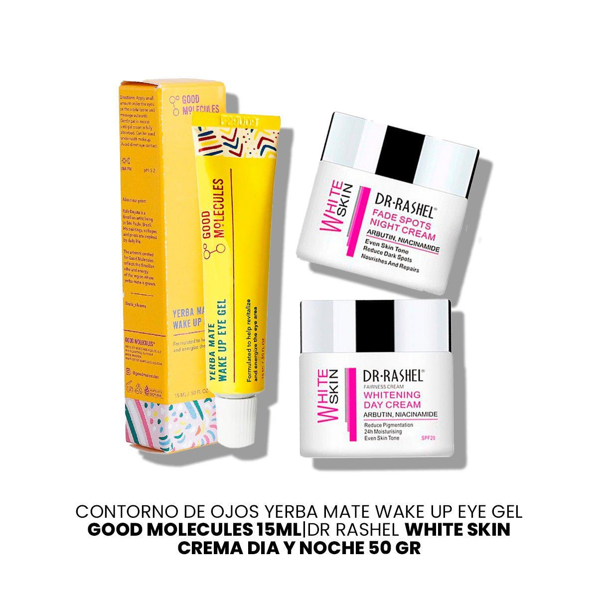 GOOD MOLECULES - Contorno De Ojos Yerba Mate 15ml-Dr Rashel White Skin Crema Dia y Noche 50 GR