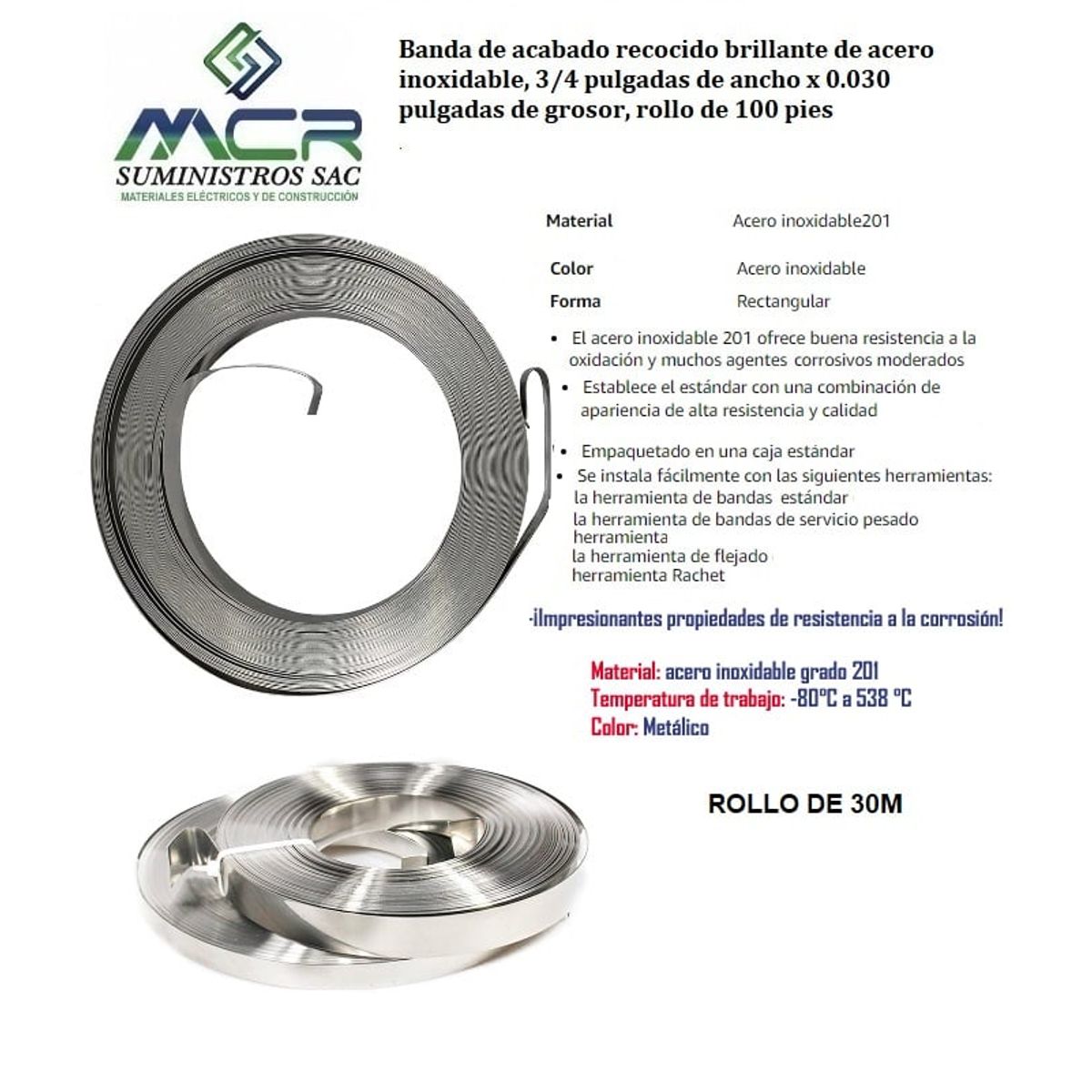 GENERICO - CINTA ZUNCHO O FLEJE DE ACERO INOXIDABLE TRES CUARTOS 3-4 X076MMx30M