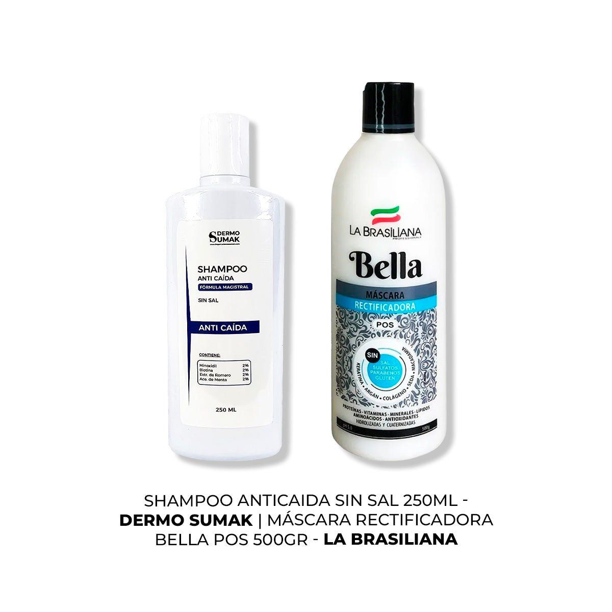 IMPORTADO MC - SHAMPOO ANTICAIDA SIN SAL 250ML + MÁSCARA RECTIFICADORA BELLA 500GR