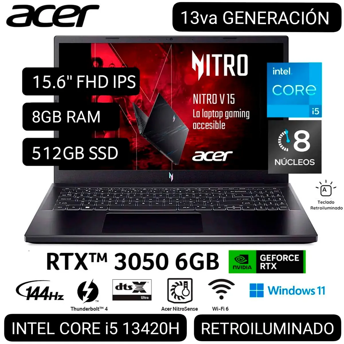 ACER - LAPTOP GAMER ACER NITRO V15 ANV15-51-56GH i5 13° GEN. 15.6 FHD IPS 144Hz 8GB 512GB SSD RTX3050 6GB W11