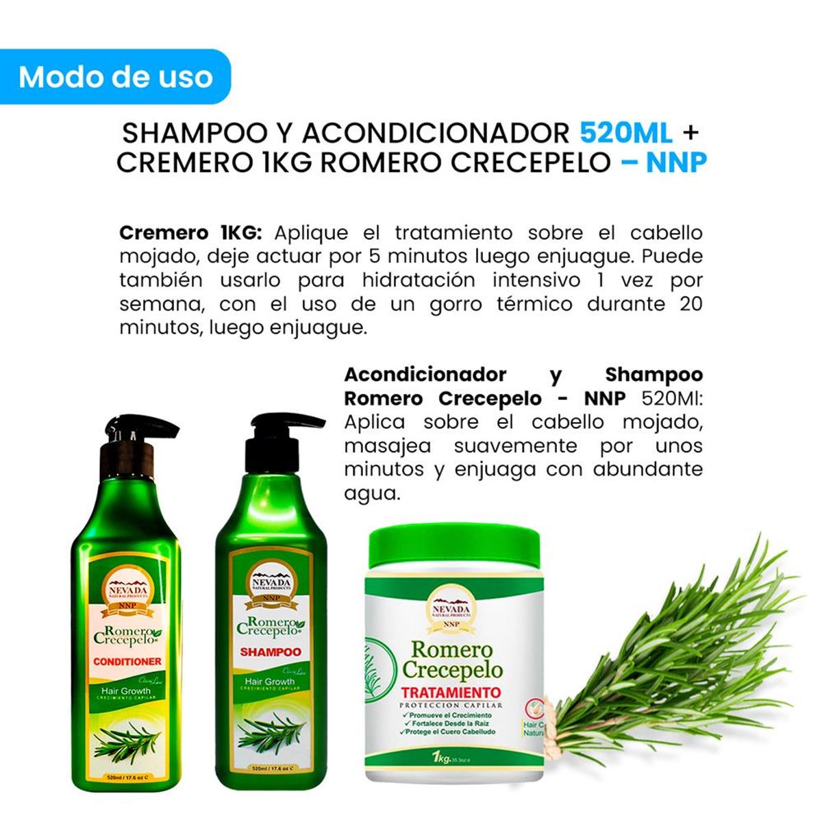 NEVADA NATURAL PRODUCTS - Shampoo y Acondicionador 520ml + Cremero 1Kg Romero Crecepelo
