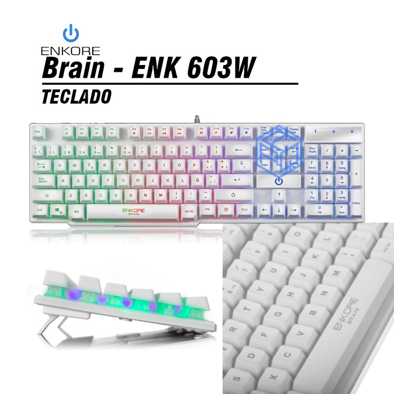 ENKORE - TECLADO ENKORE BRAIN - ENK 603W RGB- WHITE