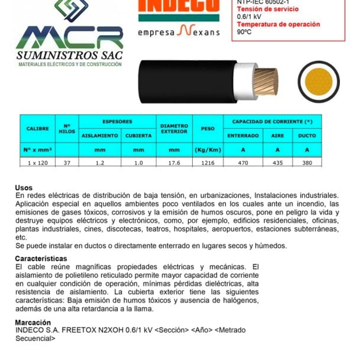 INDECO - CABLE ELECTRICO 120MM LIBRE DE HALOGENO N2XOH UNIPOLAR X METRO INDECO