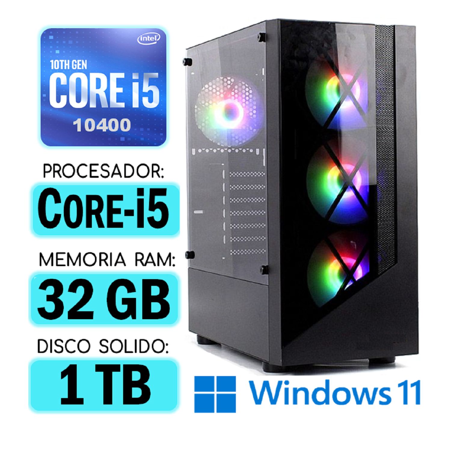 Computadora CPU RGB CORE i5-10400 RAM 32Gb SSD 1Tb Windows PC