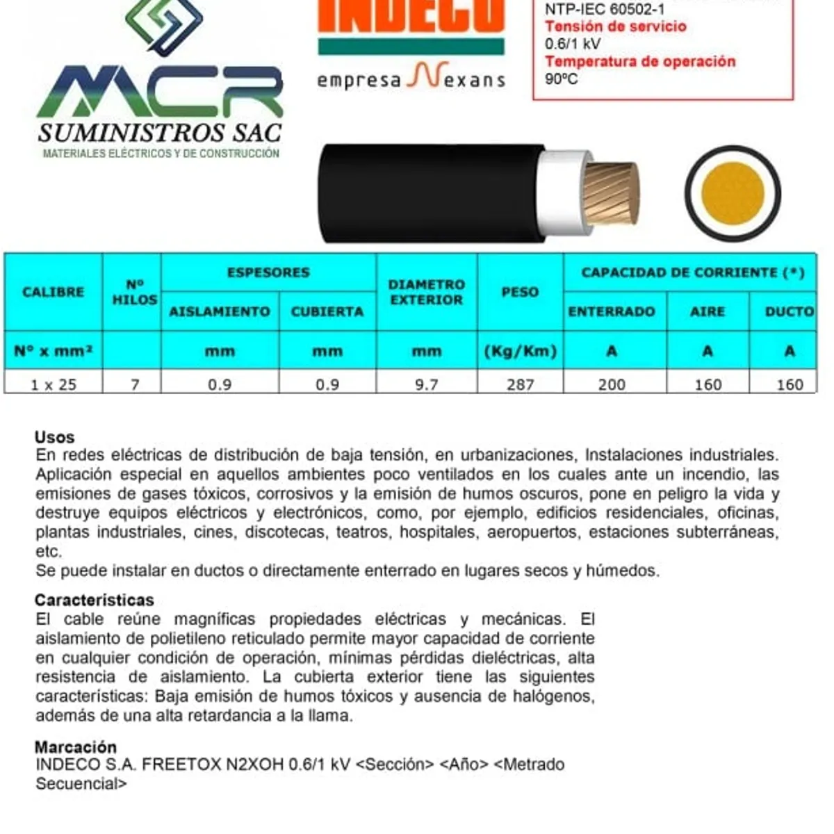 INDECO - CABLE ELECTRICO 25MM LIBRE DE HALOGENO N2XOH UNIPOLAR X METRO INDECO
