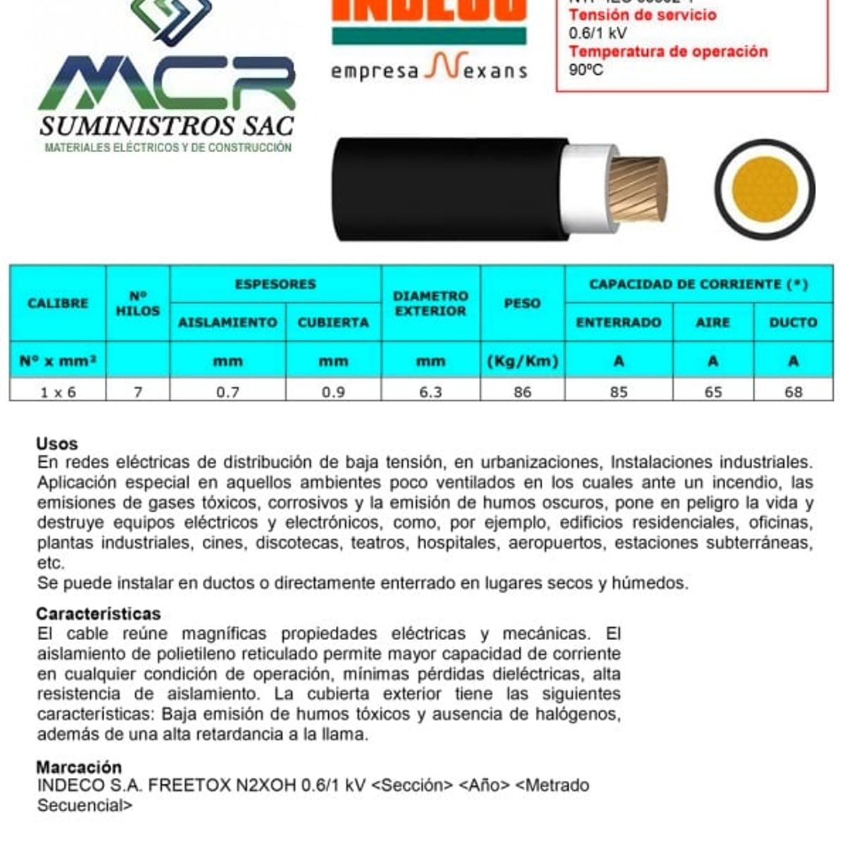 INDECO - CABLE ELECTRICO 6MM LIBRE DE HALOGENO N2XOH UNIPOLAR X 10METRO INDECO