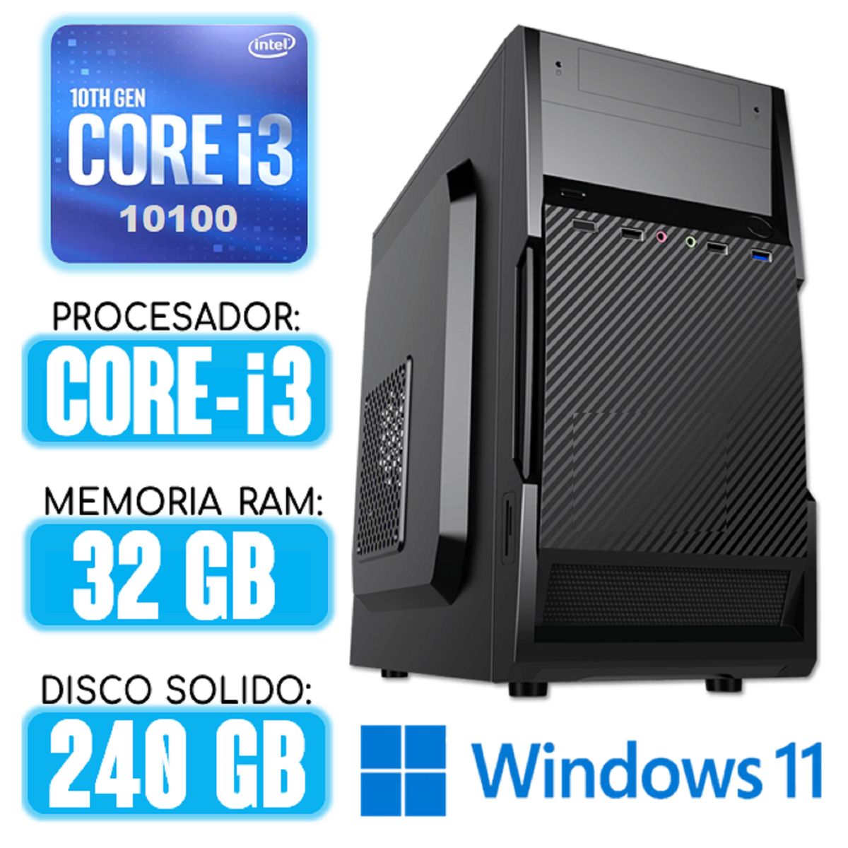 INTEL - Computadora CPU CORE i3-10100 RAM 32GB SSD 240Gb Windows 11 PC 10maGen