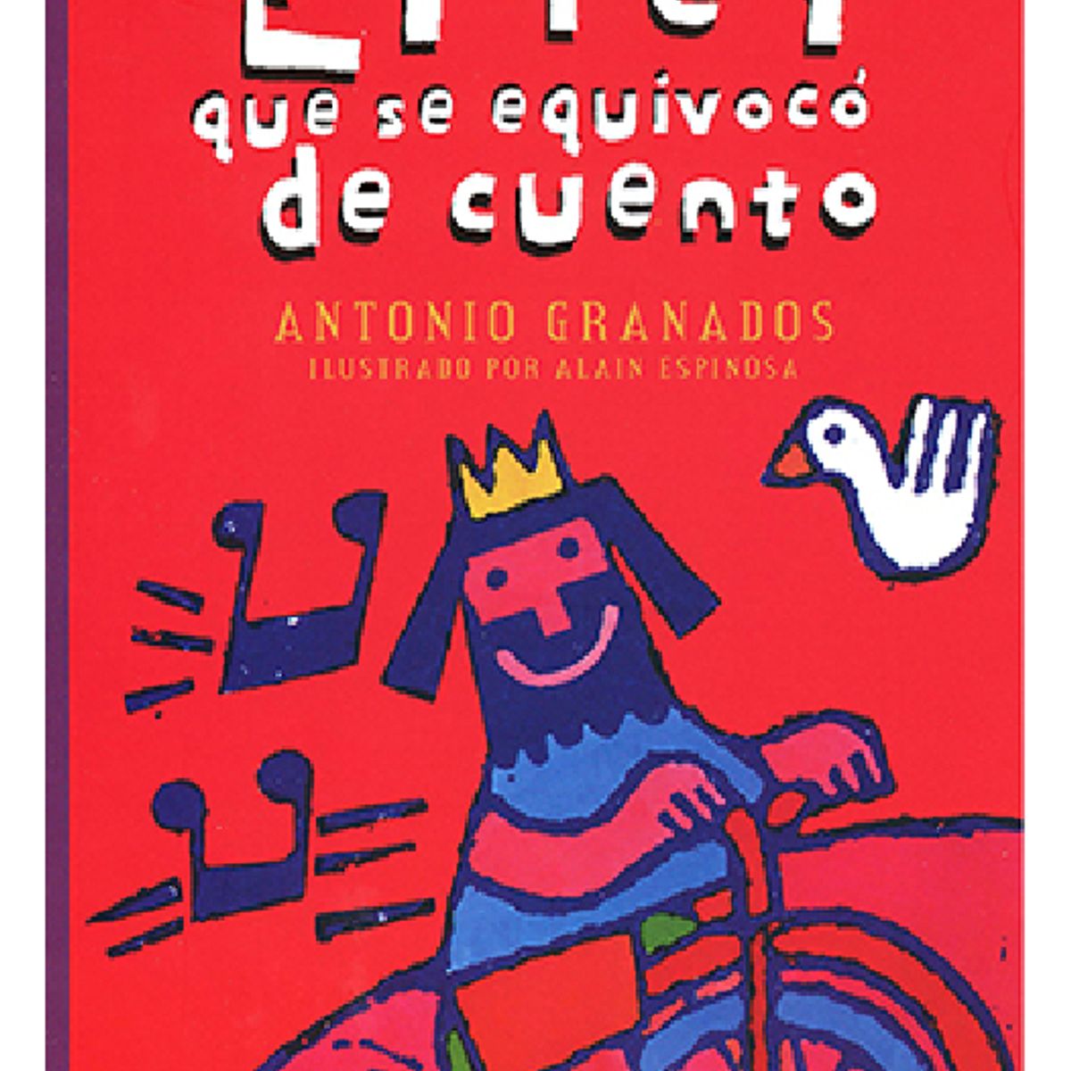 GENERICO - Libro infantil El rey que se Equivocó de Cuento