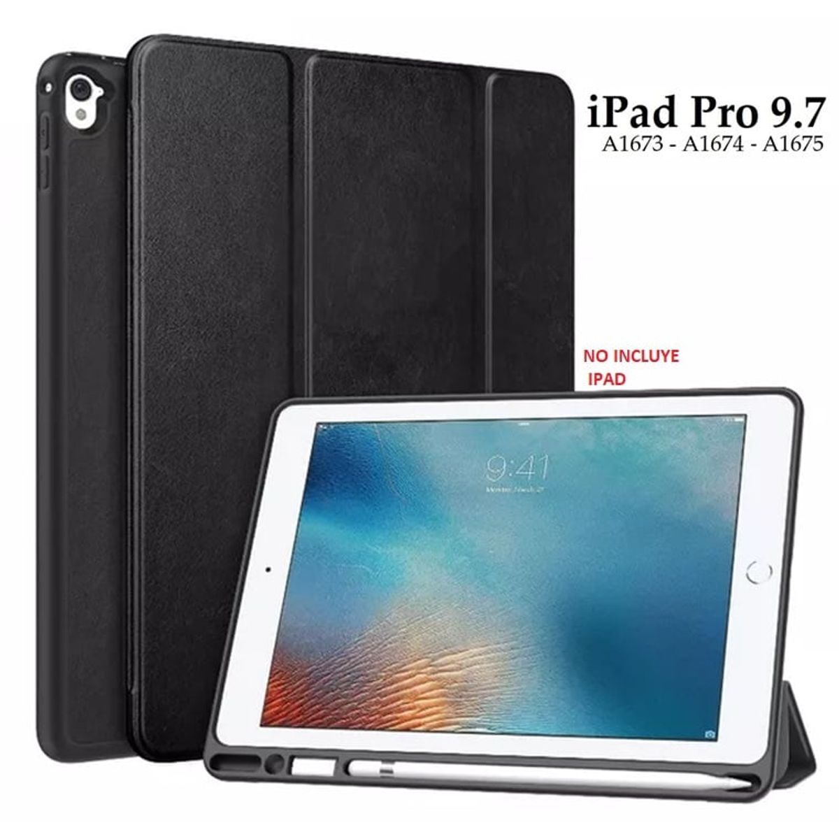 GENERICO - Smart Cover para iPad Pro 9.7 A1673 A1674 A1675 Case Porta Pencil