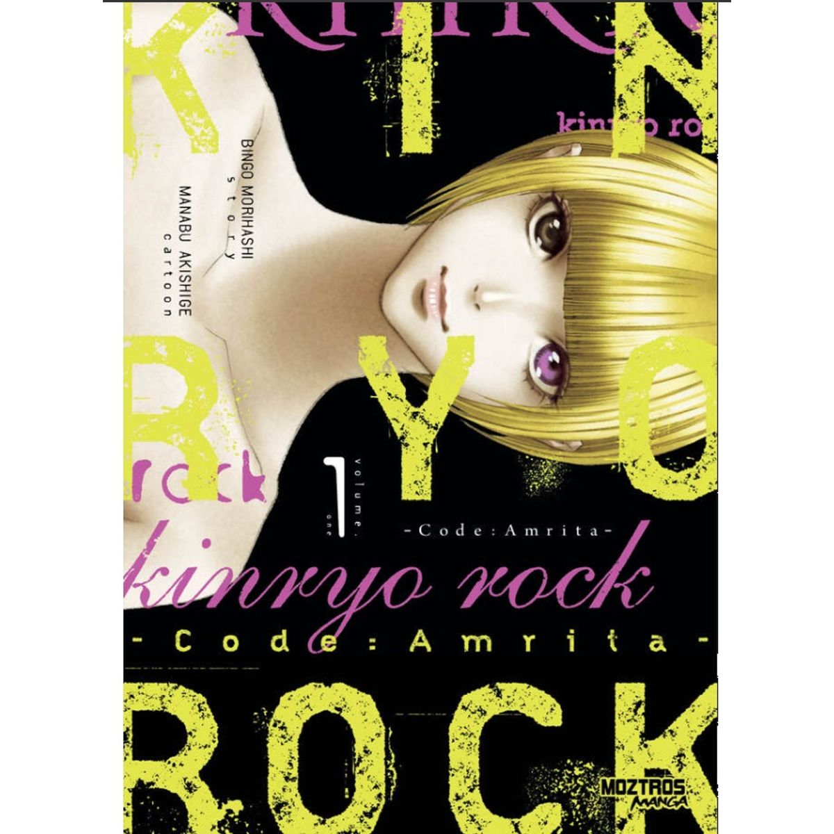 MOZTROS - Manga Kinryo Rock Code Amrita Tomo 01