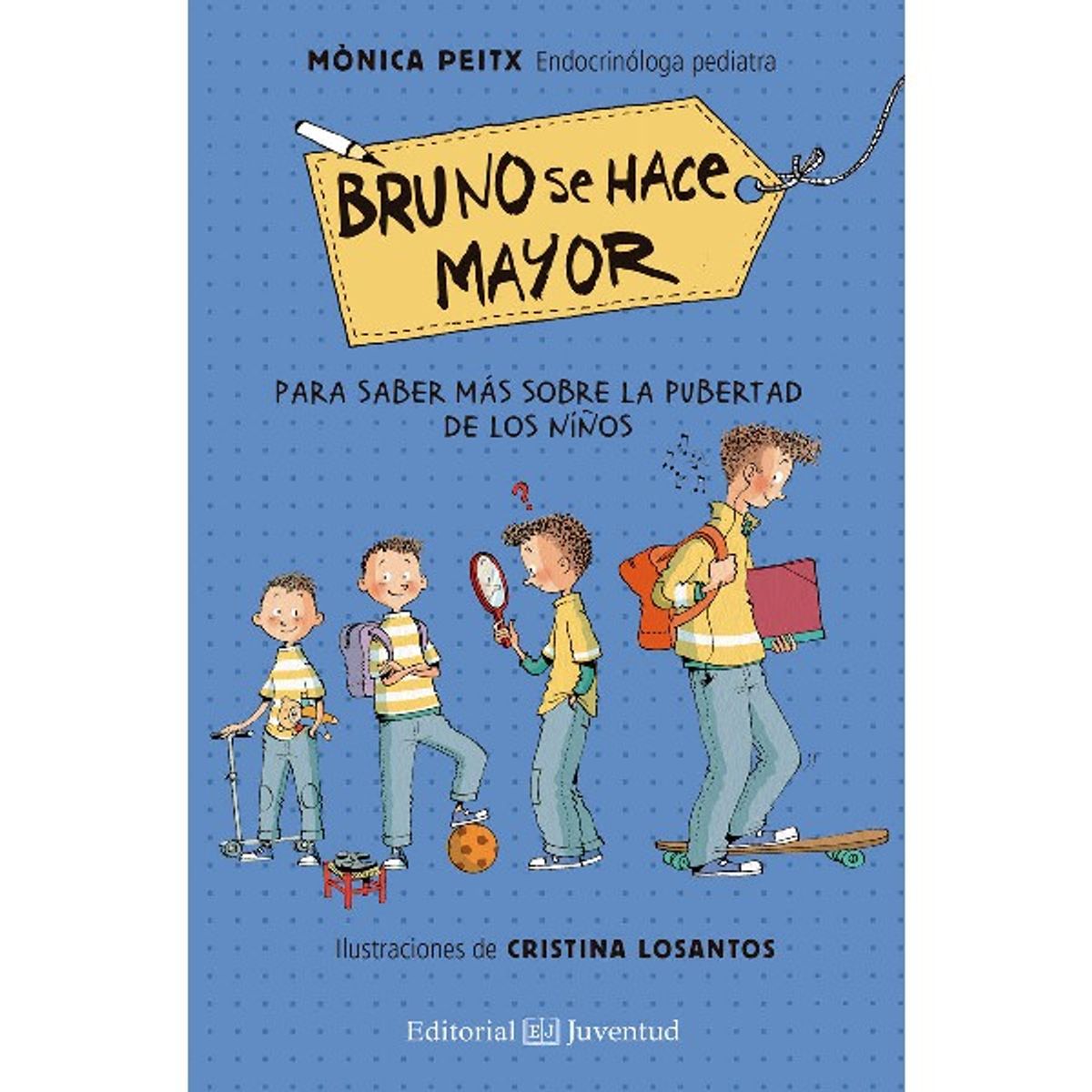 GENERICO - Libro infantil BRUNO SE HACE MAYOR Crecer