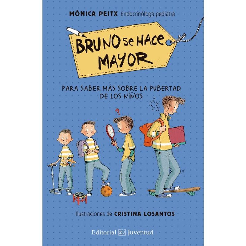 GENERICO - Libro infantil BRUNO SE HACE MAYOR Crecer