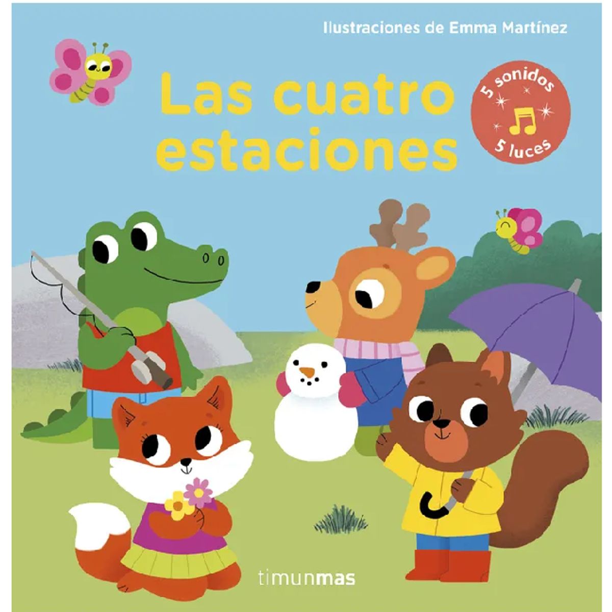 DISNEY - LAS CUATRO ESTACIONES LIBRO CON LUCES Y SONIDOS Timun Mas
