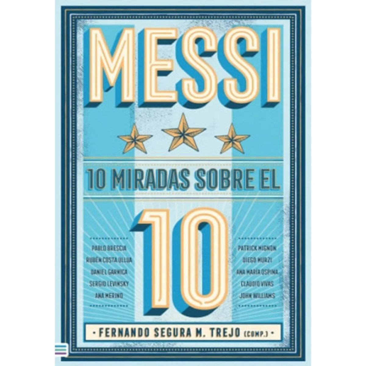 IBERO - MESSI: 10 MIRADAS SOBRE EL 10
